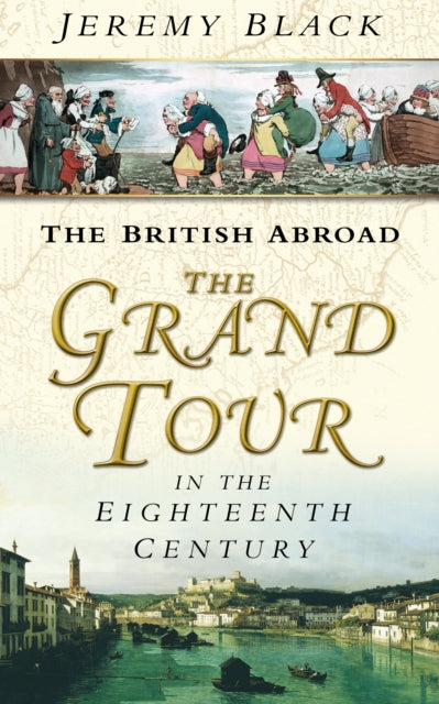 Book cover of: Grand Tour in the Eighteenth Century