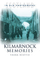 Book cover of: Kilmarnock Memories