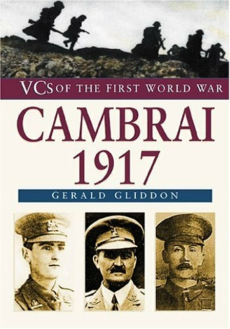 Book cover of: VCs of the First World War: Cambrai 1917