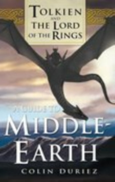 Book cover of: Guide to Middle Earth. By: Colin Duriez