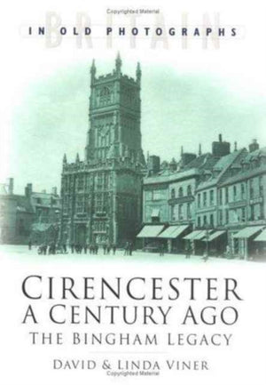 Cirencester a Century Ago
