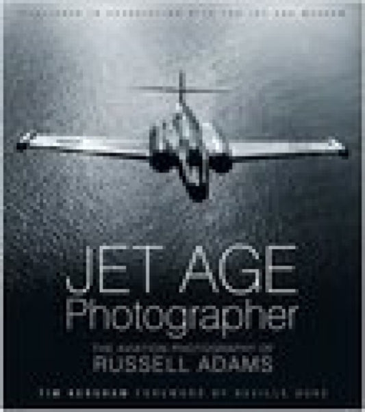 Book cover of: Jet Age Photographer. By: Tim Kershaw