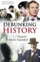 Book cover of: Debunking History. By: E. G. Rayner
