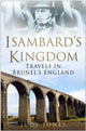 Book cover of: Isambard's Kingdom. By: Judy Jones