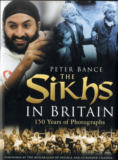 Book cover of: Sikhs in Britain. By: Peter Bance