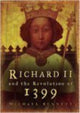 Book cover of: Richard II and the Revolution of 1399. By: Michael Bennett