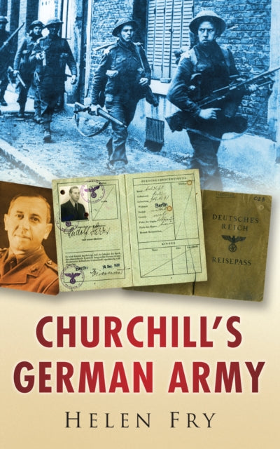 Book cover of: Churchill's German Army. By: Helen P. Fry