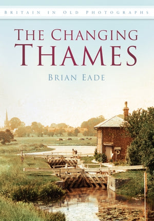 The Changing Thames