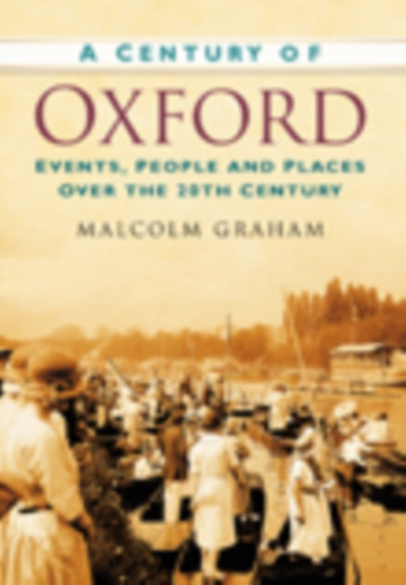 Book cover of: Century of Oxford. By: Malcolm Graham