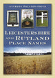 Book cover of: Leicestershire and Rutland Place Names. By: Anthony Poulton-Smith