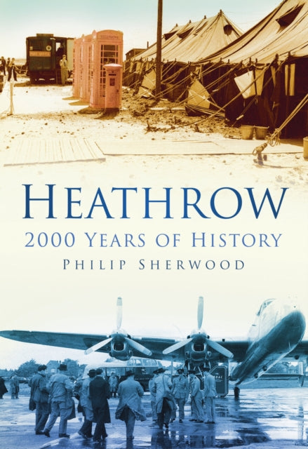 Book cover of: Heathrow. By: Philip Sherwood