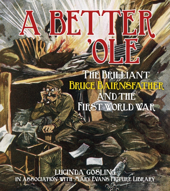 Book cover of: Better 'Ole. By: Lucinda Gosling