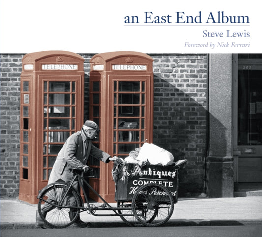Book cover of: East End Album. By: Steve Lewis