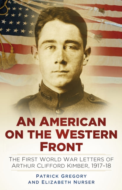 Book cover of: American on the Western Front. By: Patrick Gregory