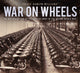 Book cover of: War on Wheels. By: Philip Hamlyn Williams