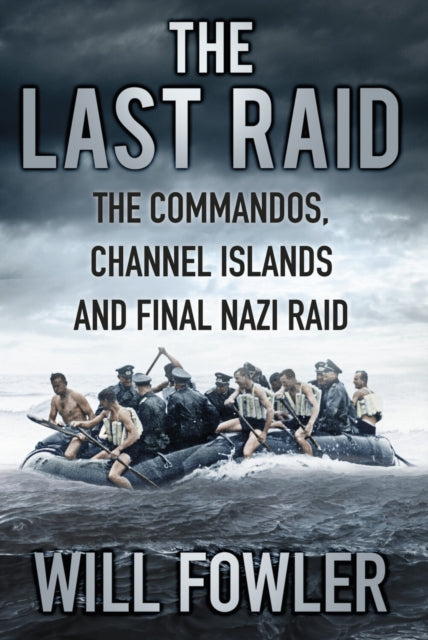 Book cover of: Last Raid. By: Will Fowler