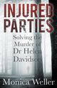 Book cover of: Injured Parties. By: Monica Weller