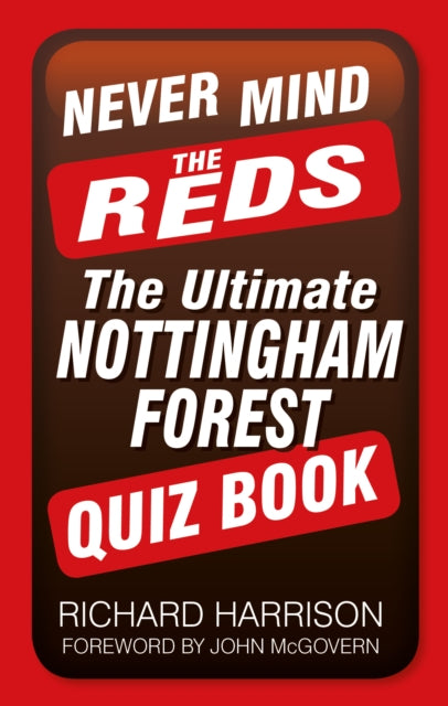 Book cover of: Never Mind the Reds. By: Richard Harrison