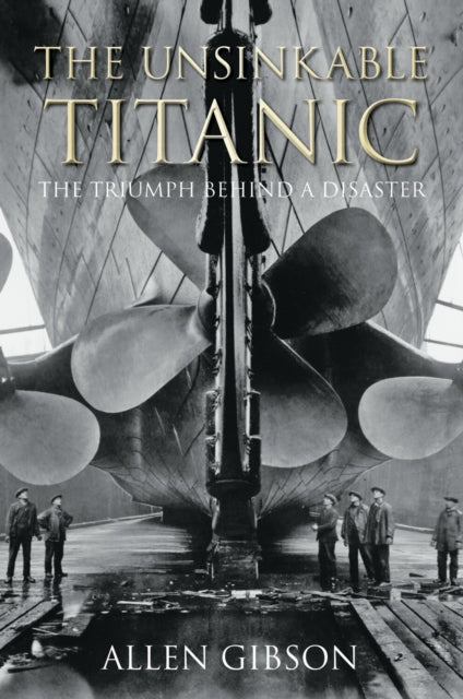 Book cover of: Unsinkable Titanic. By: Gibson