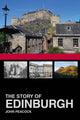 Book cover of: Story of Edinburgh. By: John Peacock