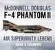 Book cover of: McDonnell Douglas F-4 Phantom II. By: Mark A. Chambers