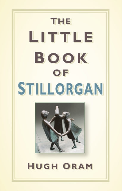 Book cover of: Little Book of Stillorgan. By: Hugh Oram