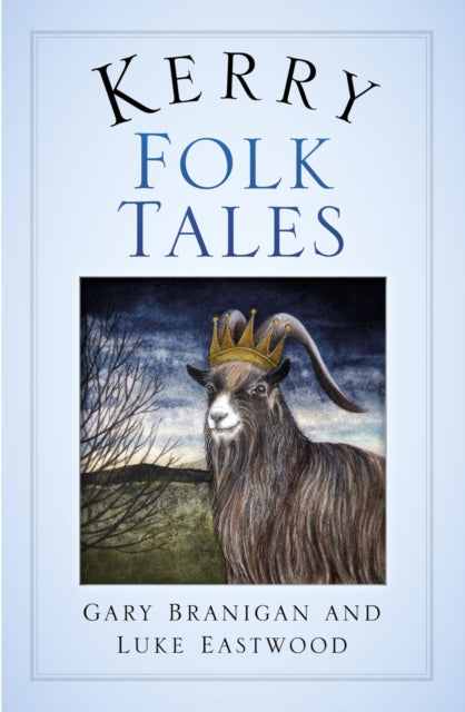 Book cover of: Kerry Folk Tales. By: Gary Branigan