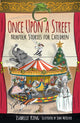 Book cover of: Once Upon a Street. By: Isabelle King