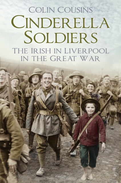 Book cover of: Cinderella Soldiers. By: Colin Cousins