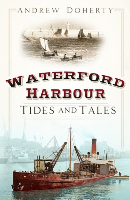Book cover of: Waterford Harbour. By: Andrew Doherty