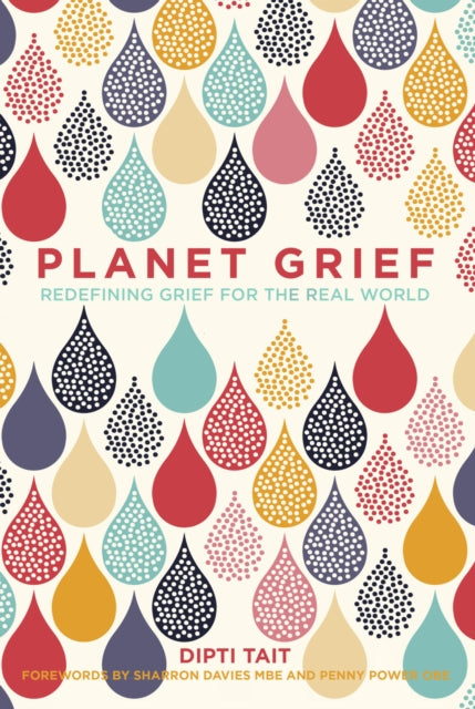 Book cover of: Planet Grief. By: Dipti Tait