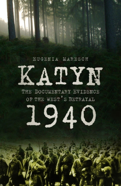 Book cover of: Katyn 1940. By: Eugenia Maresch
