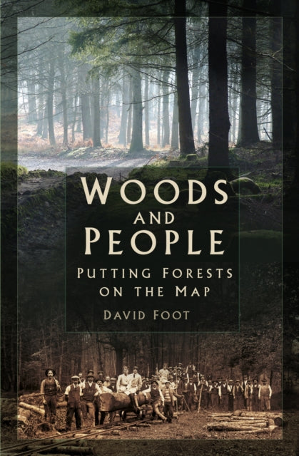 Book cover of: Woods and People. By: David Foot