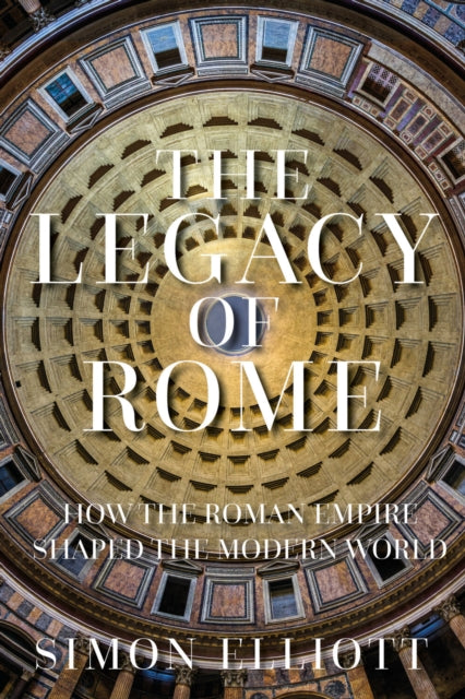 Book cover of: Legacy of Rome. By: Simon Elliott