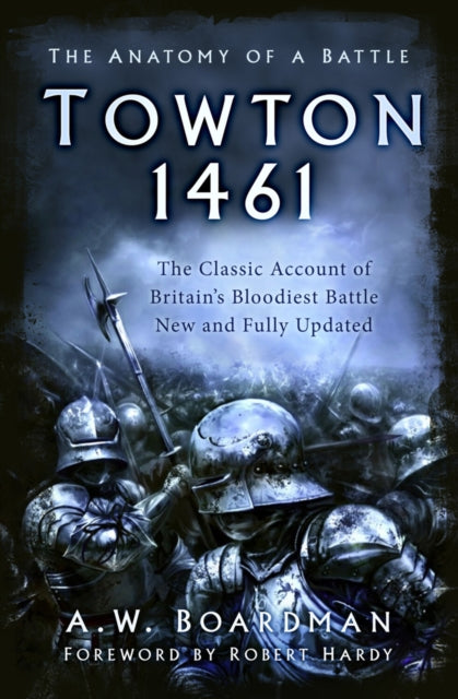 Book cover of: Towton 1461. By: Andrew Boardman