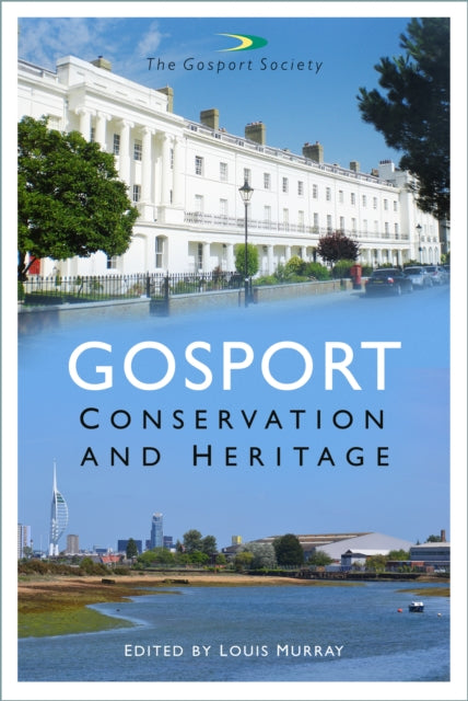Book cover of: Gosport: Conservation and Heritage. By: Lou H. Murray