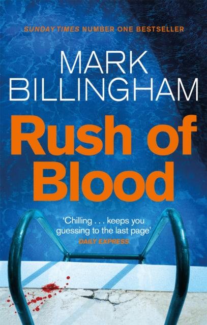 Book cover of: Rush of Blood. By: Mark Billingham