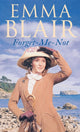 Book cover of: Forget-Me-Not. By: Emma Blair