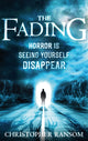 Book cover of: Fading. By: Christopher Ransom
