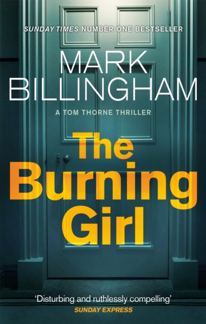 Book cover of: Burning Girl. By: Mark Billingham