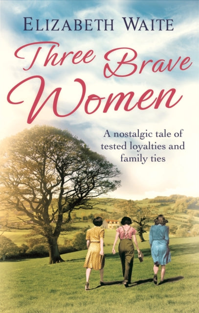 Book cover of: Three Brave Women. By: Elizabeth Waite