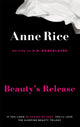 Book cover of: Beauty's Release. By: Anne Rice