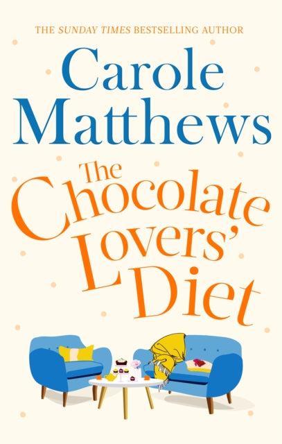 Book cover of: Chocolate Lovers' Diet. By: Carole Matthews