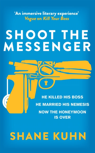 Book cover of: Shoot the Messenger. By: Shane Kuhn