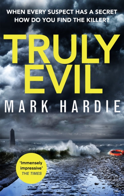 Book cover of: Truly Evil. By: Mark Hardie