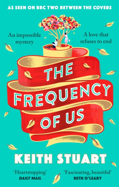 Book cover of: Frequency of Us. By: Keith Stuart
