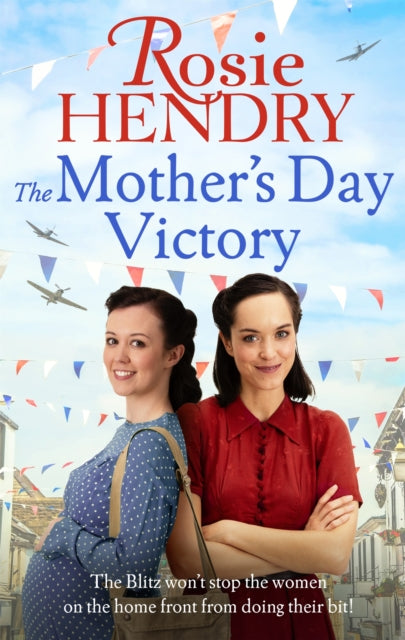 Book cover of: Mother's Day Victory. By: Rosie Hendry