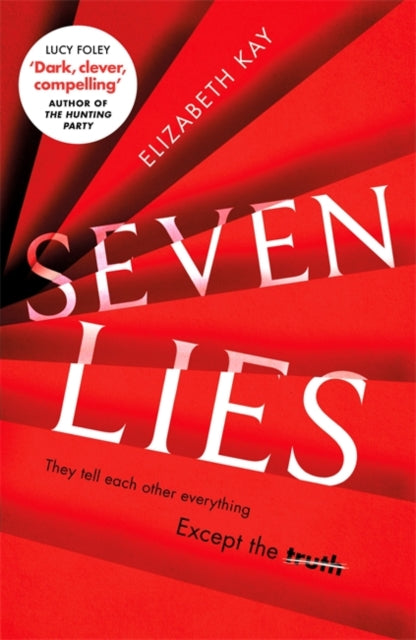 Book cover of: Seven Lies. By: Elizabeth Kay