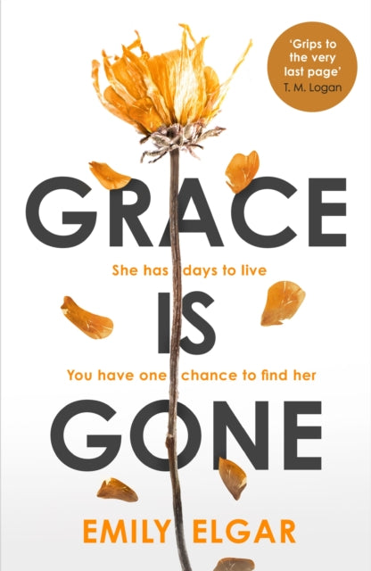 Book cover of: Grace is Gone. By: Emily Elgar