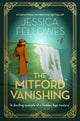 Mitford Vanishing, Jessica Mitford and the case of the disappearing sister 9780751580648 Jessica Fellowes